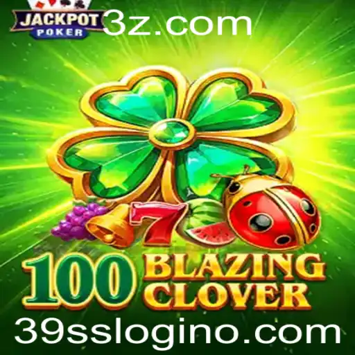 Descubra o Universo de 100BlazingClover: Um Mergulho no Jogo do Momento
